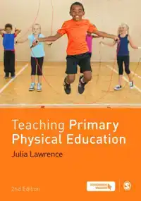 TEACHING PRIMARY PHYSICAL EDUCATION