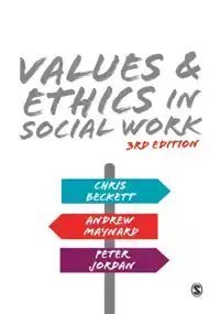 VALUES AND ETHICS IN SOCIAL WORK