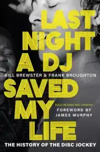 LAST NIGHT A DJ SAVED MY LIFE
