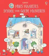 MUIS MAARTJES SCHOOL VOOR GOEDE MANIEREN