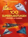 100 SUPERVLIEGTUIGEN
