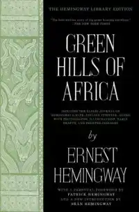 GREEN HILLS OF AFRICA