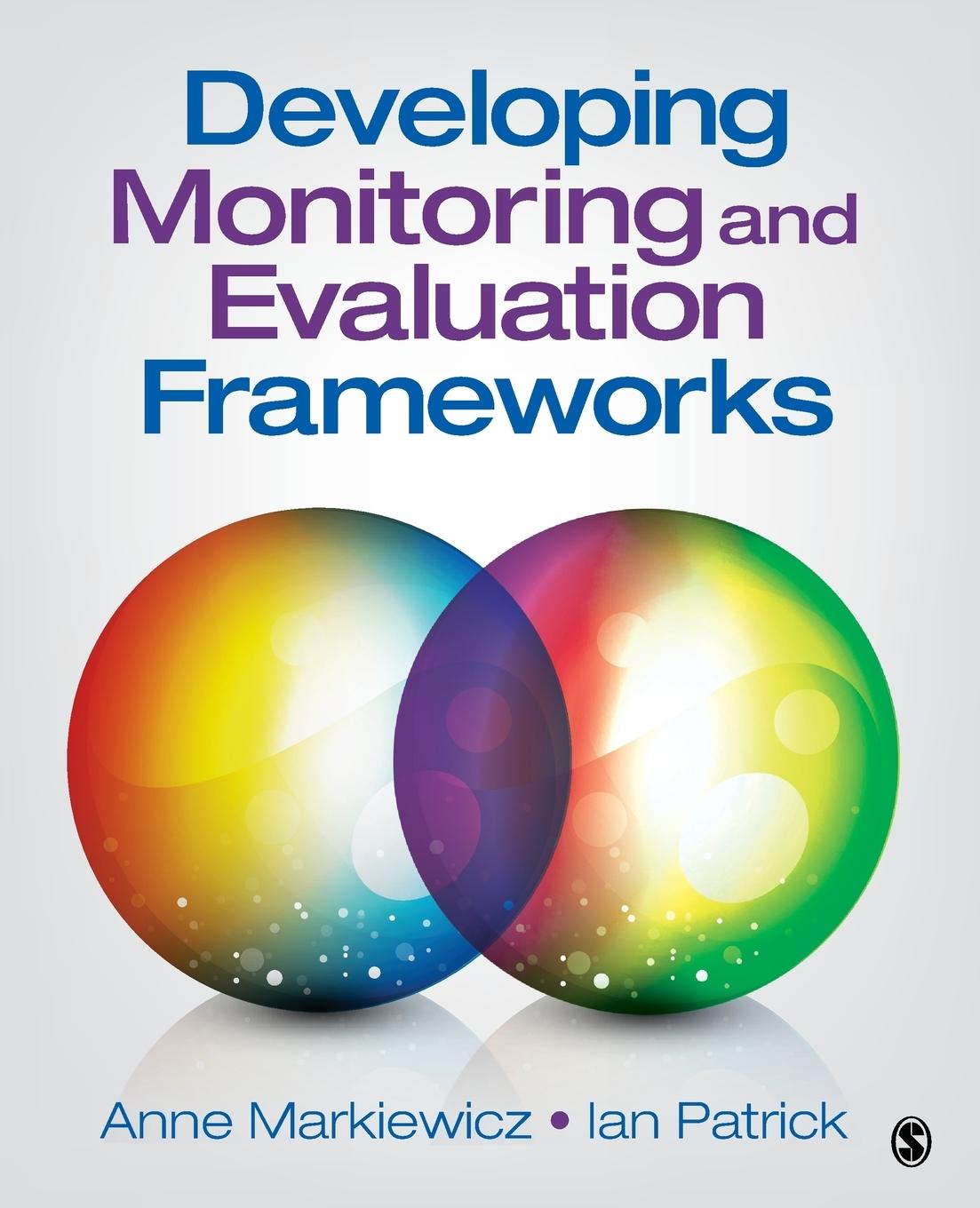 DEVELOPING MONITORING AND EVALUATION FRAMEWORKS