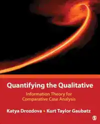 QUANTIFYING THE QUALITATIVE: INFORMATION THEORY FOR COMPARAT