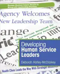 DEVELOPING HUMAN SERVICE LEADERS