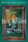 The Moonshine Women