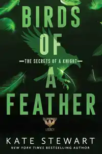 Birds of a Feather: The Secrets of a Knight