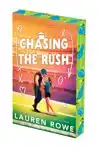 Chasing the Rush: Deluxe Limited Edition