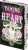 Taming the Heart: Deluxe Limited Edition