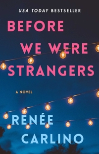 BEFORE WE WERE STRANGERS