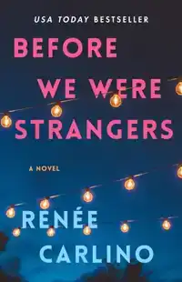 BEFORE WE WERE STRANGERS