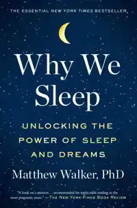 WHY WE SLEEP