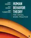 HUMAN BEHAVIOR THEORY FOR SOCIAL WORK PRACTICE