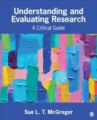 UNDERSTANDING AND EVALUATING RESEARCH