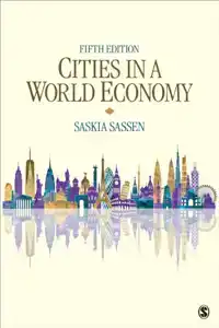 CITIES IN A WORLD ECONOMY