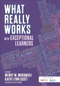 WHAT REALLY WORKS WITH EXCEPTIONAL LEARNERS