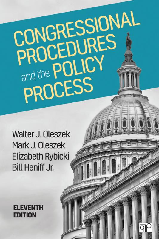 CONGRESSIONAL PROCEDURES AND THE POLICY PROCESS