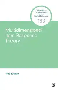 MULTIDIMENSIONAL ITEM RESPONSE THEORY