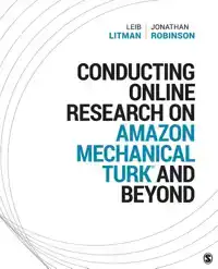 CONDUCTING ONLINE RESEARCH ON AMAZON MECHANICAL TURK AND BEY