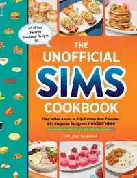THE UNOFFICIAL SIMS COOKBOOK