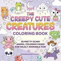 THE CREEPY CUTE CREATURES COLORING BOOK