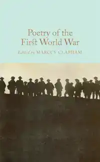 POETRY OF THE FIRST WORLD WAR