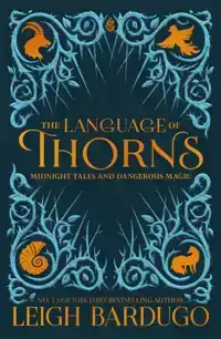 THE LANGUAGE OF THORNS