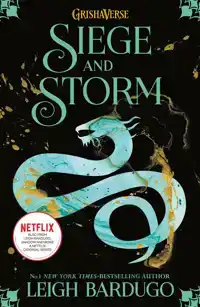 THE SHADOW AND BONE: SIEGE AND STORM