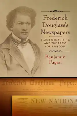 Frederick Douglass's Newspapers