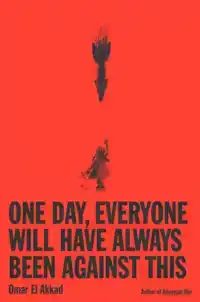 ONE DAY EVERYONE WILL HAVE ALWAYS BEEN A