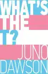 WHAT'S THE T?