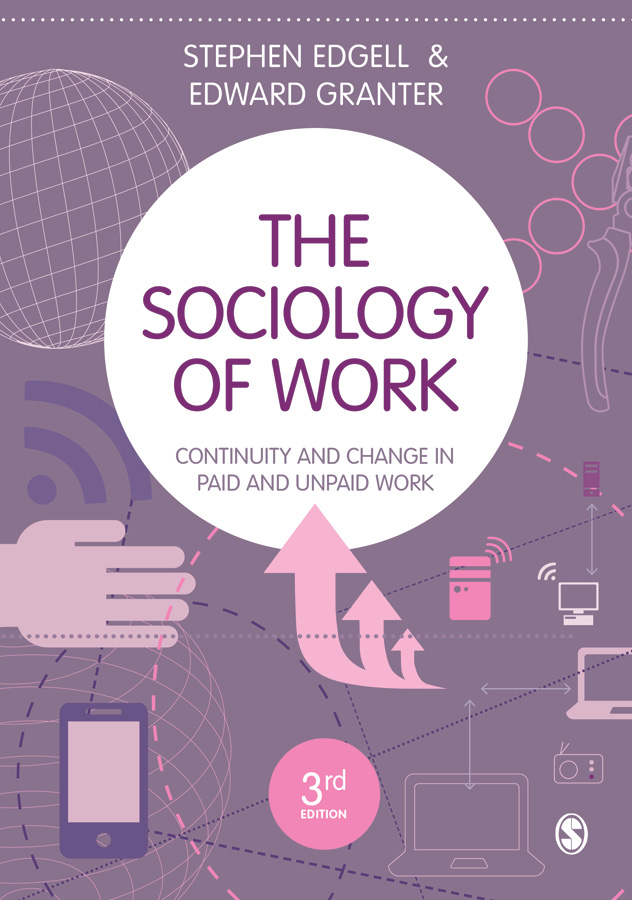 THE SOCIOLOGY OF WORK