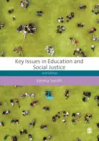 KEY ISSUES IN EDUCATION AND SOCIAL JUSTICE