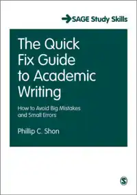 THE QUICK FIX GUIDE TO ACADEMIC WRITING