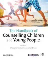 THE HANDBOOK OF COUNSELLING CHILDREN & YOUNG PEOPLE