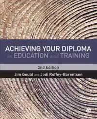 ACHIEVING YOUR DIPLOMA IN EDUCATION AND TRAINING