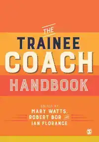 THE TRAINEE COACH HANDBOOK