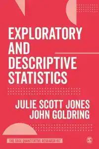 EXPLORATORY AND DESCRIPTIVE STATISTICS