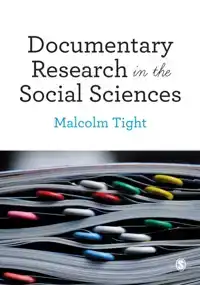 DOCUMENTARY RESEARCH IN THE SOCIAL SCIENCES