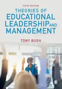 THEORIES OF EDUCATIONAL LEADERSHIP AND MANAGEMENT