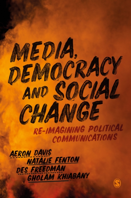 MEDIA, DEMOCRACY AND SOCIAL CHANGE