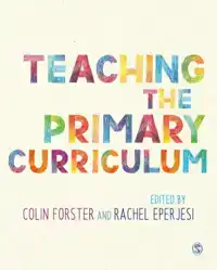 TEACHING THE PRIMARY CURRICULUM