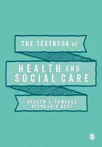 THE TEXTBOOK OF HEALTH AND SOCIAL CARE