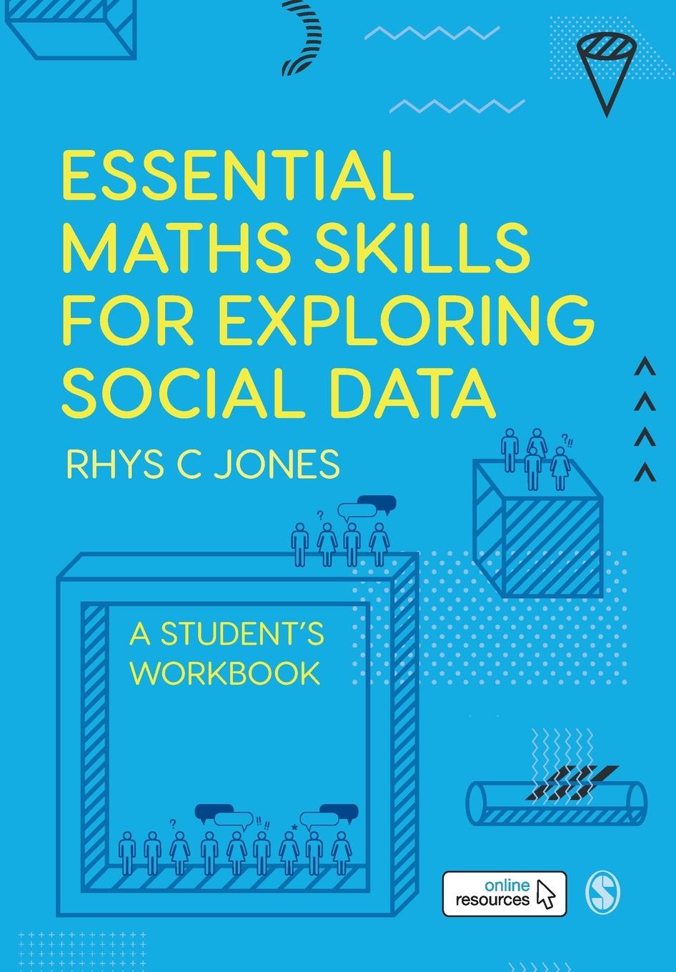 ESSENTIAL MATHS SKILLS FOR EXPLORING SOCIAL DATA