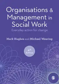 ORGANISATIONS AND MANAGEMENT IN SOCIAL WORK