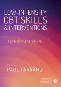 LOW-INTENSITY CBT SKILLS AND INTERVENTIONS