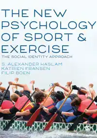 THE NEW PSYCHOLOGY OF SPORT AND EXERCISE