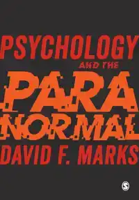 PSYCHOLOGY AND THE PARANORMAL