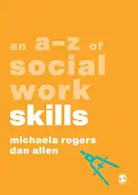 AN A-Z OF SOCIAL WORK SKILLS