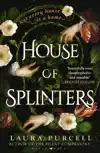 House of Splinters